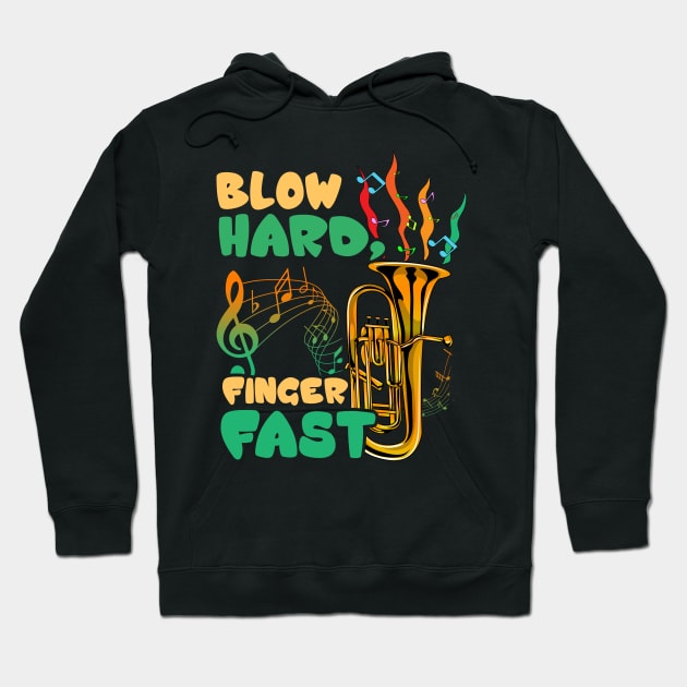 Blow Hard Finger Fast Funny Saxophone Musician Pun Hoodie by theperfectpresents